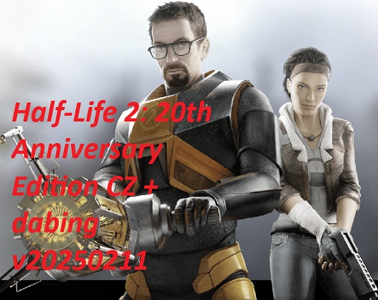 Stiahni si Hry na Windows Half-Life 2: 20th Anniversary Edition CZ + dabing