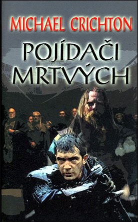 Stiahni si Knihy a Časopisy Michael Crichton - Pojídači mrtvých (2005)(CZ)