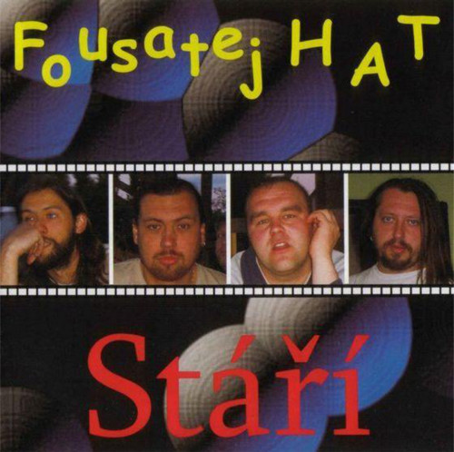 Stiahni si Hudba FOUSATEJ HAT - Stáří (2005)