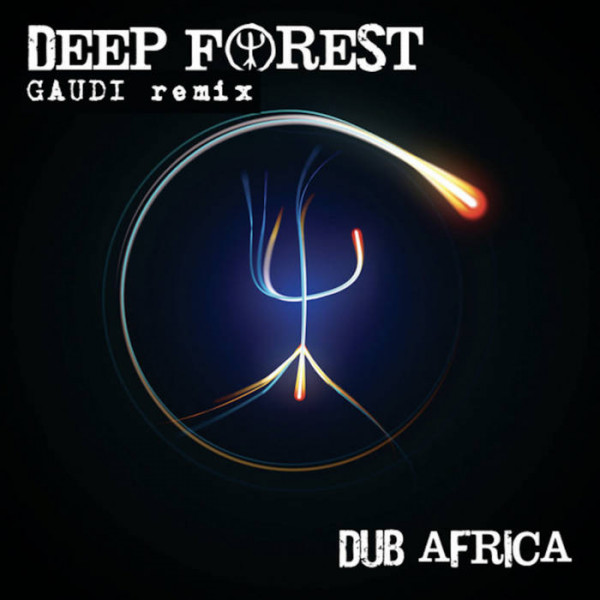 Stiahni si Hudba Deep Forest & Gaudi - Gaudi Remix, Dub Africa (2013)[FLAC]