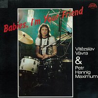 Stiahni si Hudba Vavra Viteslav - Babies,I´m your Friend (2012)