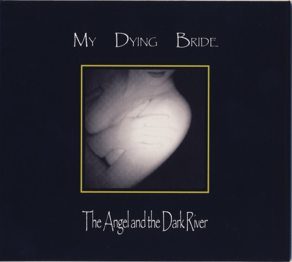 Stiahni si Hudba My Dying Bride - The Angel And The Dark River (Limited Digipack Edition)  (1995)