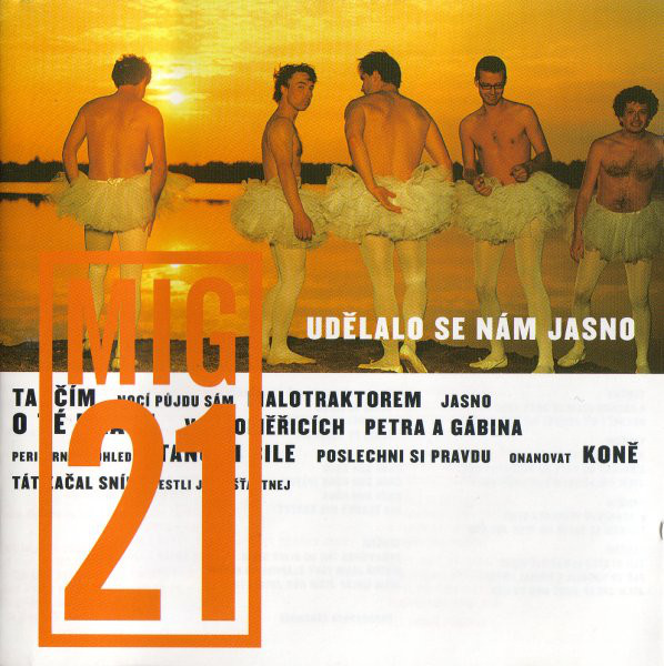 Stiahni si Hudba Mig 21 - Udelalo se nam jasno (2002)