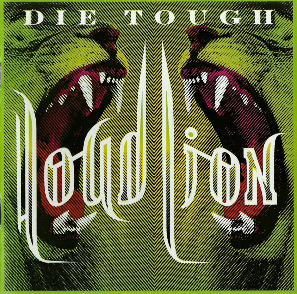 Stiahni si Hudba Loud Lion - Die Tough (2014)[FLAC]