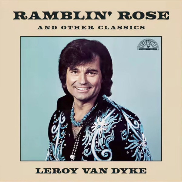 Stiahni si Hudba Leroy Van Dyke - Ramblin' Rose And Other Classics (2025)[FLAC]