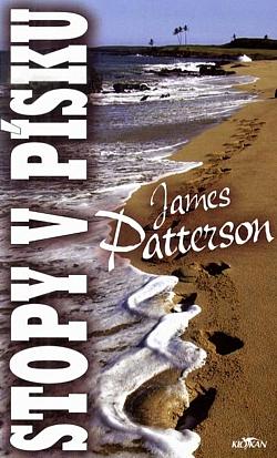 Stiahni si Knihy a Časopisy James Patterson, Peter De Jonge-Stopy v písku (2007)(CZ[PDF]