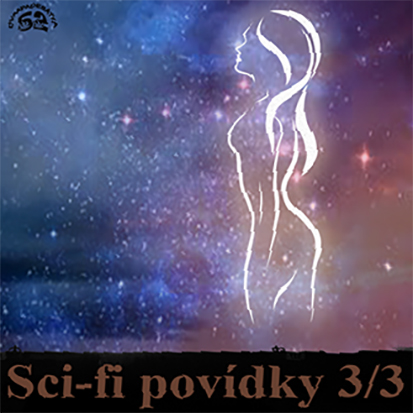 Stiahni si Mluvené slovo Sci-fi povidky 3/3 (2016 CZ)