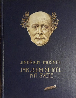 Stiahni si Mluvené slovo Zelensky Karel, Mosna Jindrich 1837-1911 - Jak jsem se mel na svete - (Hemala Roman)1975(11h47m)