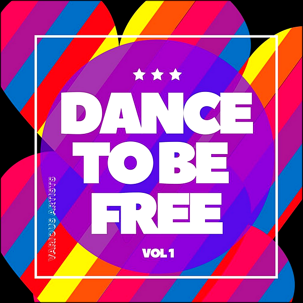 Stiahni si Hudba VA | Dance To Be Free Vol.1 (2020) MP3 (320kbps)