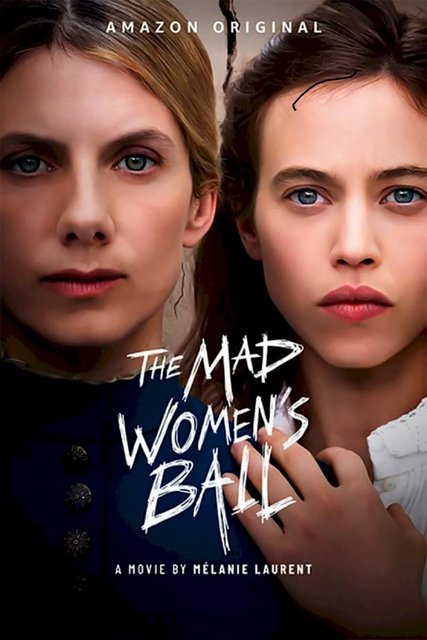 Stiahni si Filmy s titulkama  Bal silenych zen / Le Bal des folles (2021)[WebRip][1080p]