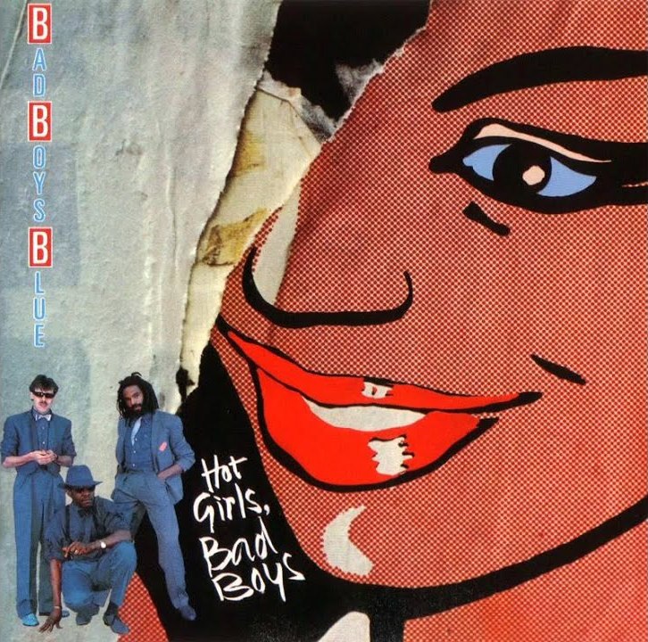Bad Boys Blue - Hot Girls, Bad Boys (1985)[FLAC]