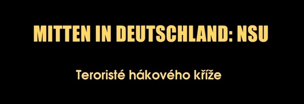 Stiahni si HD Filmy Teroriste hakoveho krize / Mitten in Deutschland: NSU (2016)(CZ)[WebRip][720pLQ]