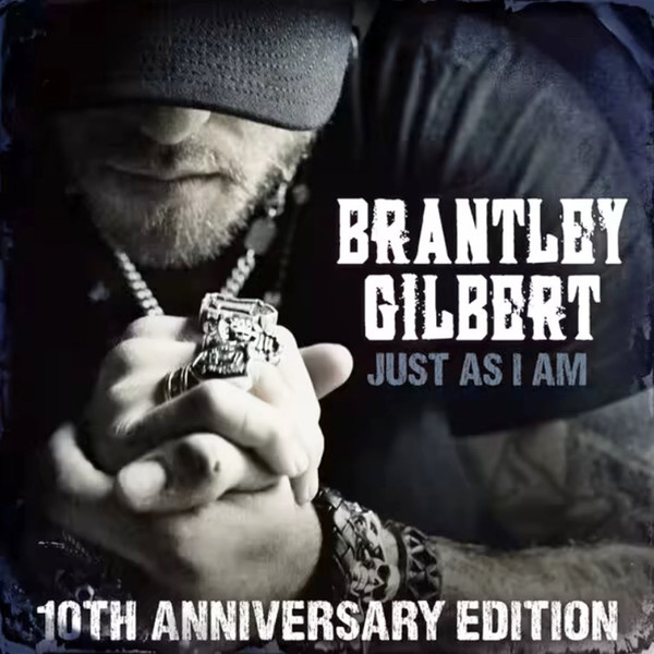 Stiahni si Hudba Brantley Gilbert - Just As I Am 10th Anniversary Edition (2025)[FLAC]
