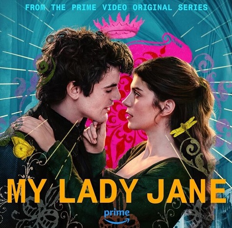 Stiahni si Seriál  Má lady Jana / My Lady Jane S01 (CZ/EN)[WEB-DL][1080p]  
