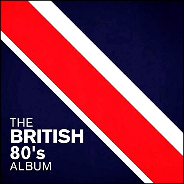 Stiahni si Hudba VA | The British 80's Album (2020) MP3 (320kbps)