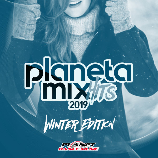 Stiahni si Hudba PLANETA MIX HITS 2019: WINTER EDITION (2018)