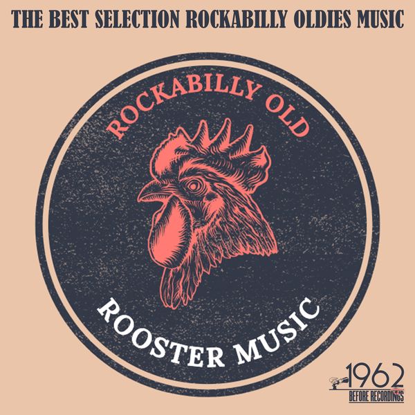 Stiahni si Hudba VA - Rockabilly Old Rooster Music (The Best Selection Rockabilly Oldies Music) (2021) FLAC
