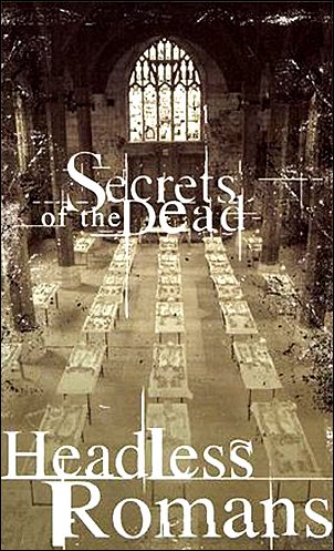 Stiahni si Dokument Zahada bezhlavych Rimanu / The Mystery of the Headless Romans (2006)(CZ)[TvRip][1080p] = CSFD 57%