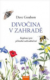 Stiahni si Mluvené slovo Goulson Dave - Divocina v zahrade (Miroslav Taborsky)2021(11h22m)=88%