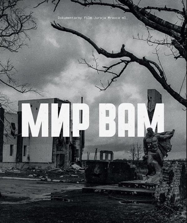 Stiahni si Dokument MIR VAM / Mir s vami / Peace to You All (2016)(SK)[1080p] = CSFD 79%