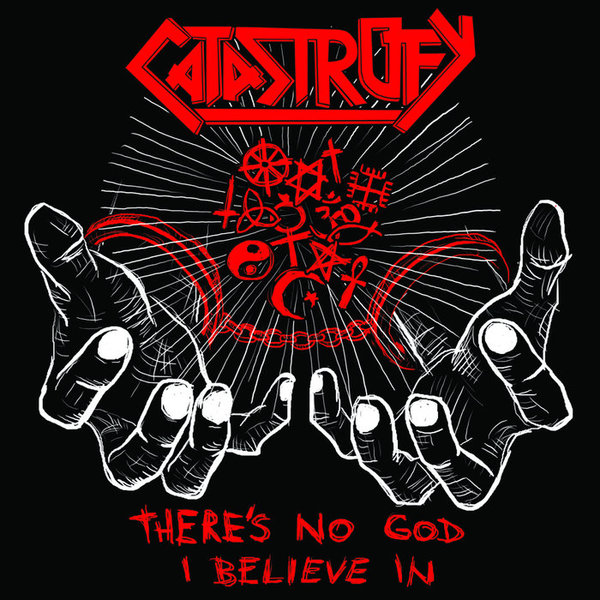 Stiahni si Hudba Catastrofy - There's No God I Believe In (Single) (2011)