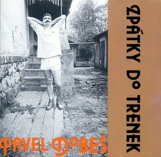 Stiahni si Hudba Pavel Dobes - Zpatky Do trenek (1992)