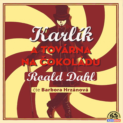 Stiahni si Mluvené slovo Roald Dahl - Karlik a tovarna na cokoladu (2008 CZ)