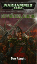 Stiahni si Mluvené slovo Abnett Dan - 02 Warhammer 40 000 - Gauntovi duchove - Stvoritel duchu (Fukung)(13h00m35s)