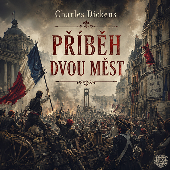 Stiahni si Mluvené slovo Charles Dickens - Příběh dvou měst 2025
