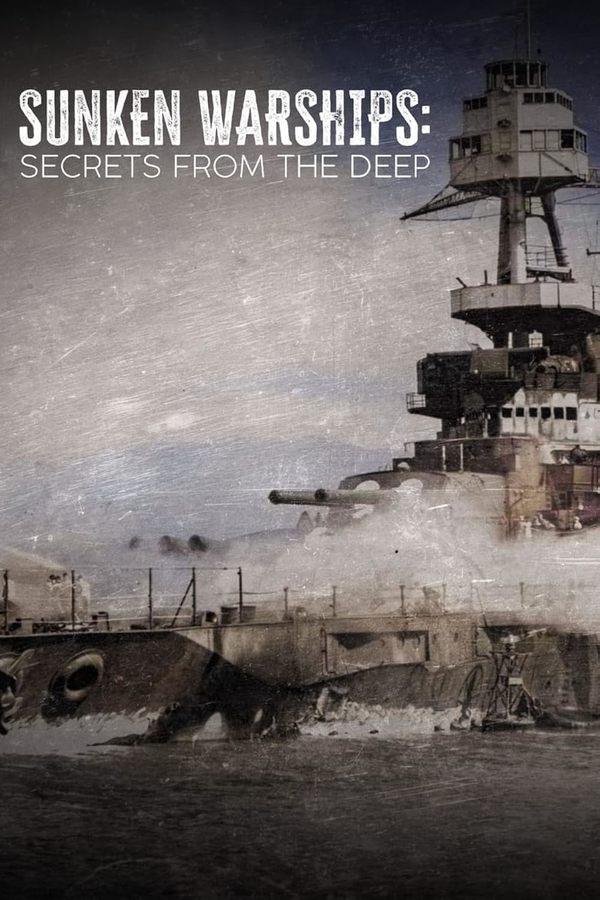 Stiahni si Dokument Válečné lodě pohřbené v moři /  Sunken Warships: Secrets from the Deep (2023)(CZ)[1080p][WebRip]  = CSFD 50%