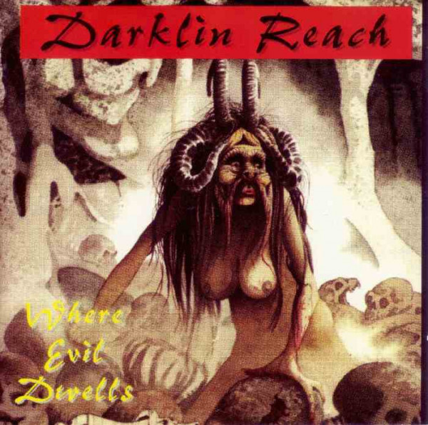 Stiahni si Hudba Darklin Reach - Where Evil Dwells (1992)