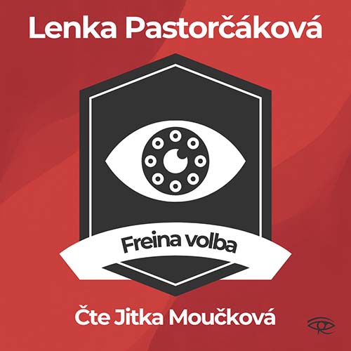 Stiahni si Mluvené slovo Pastorčáková Lenka - Kanopka 03 - Freina volba (2025)
