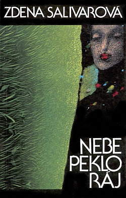 Stiahni si Mluvené slovo Salivarova Zdena - Nebe, peklo, raj (Lucie Pernetova)(3h28m)