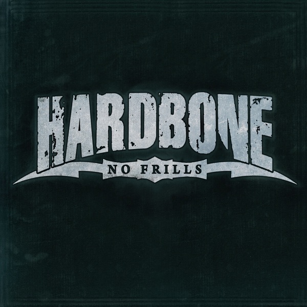Stiahni si Hudba Hardbone - No Frills  [Album - 2020] MP3 - 256kbps [RocknRoll]