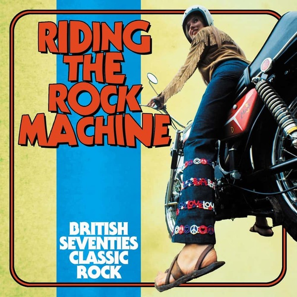 Stiahni si Hudba VA - Riding the Rock Machine; British Seventies Classic Rock (2021) FLAC