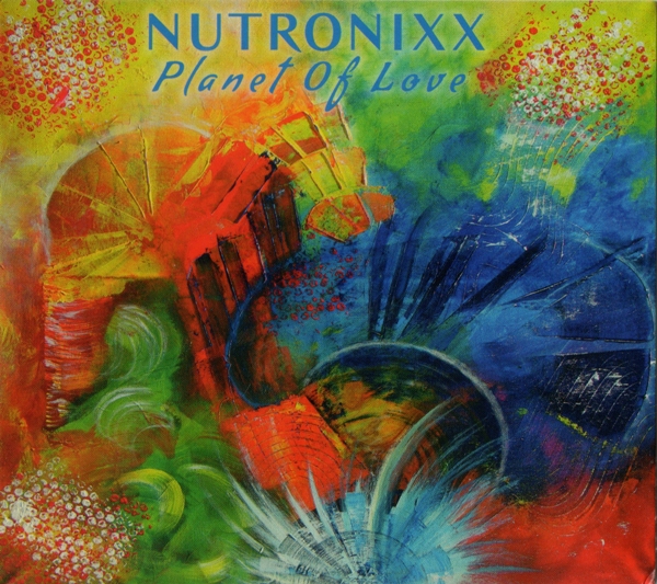 Stiahni si Hudba Nutronixx - Planet Of Love (2020)[FLAC]