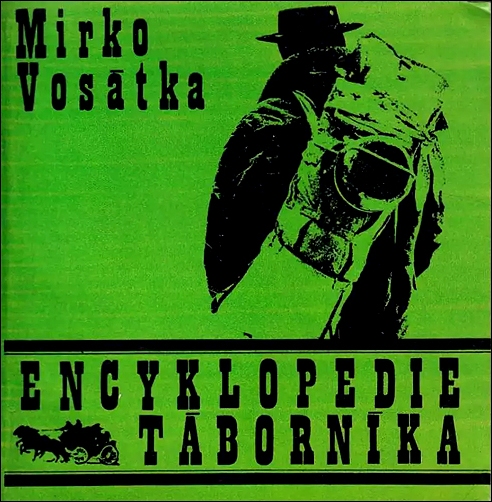 Stiahni si Knihy a Časopisy Mirko Vosátka - Encyklopedie táborníka (2000)(CZ)[PDF]