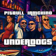 Stiahni si Hudba IAmChino & Pitbull - UNDERDOGS (2025)(320kbps)