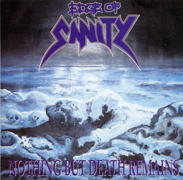 Stiahni si Hudba Edge of sanity - Nothing but death remains (1991)