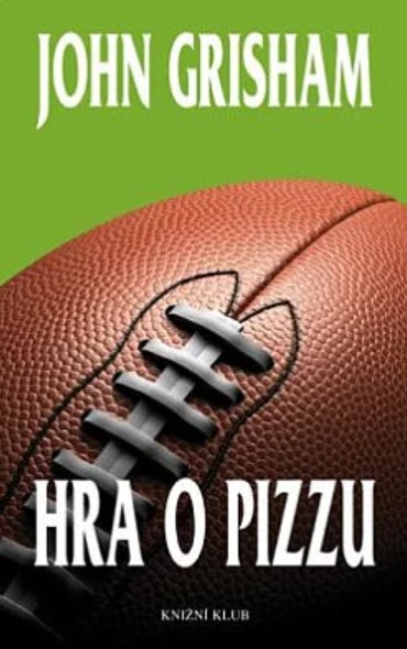 Stiahni si Mluvené slovo Grisham John Clancy - Hra o pizzu (Calgary)2011(9h10m)