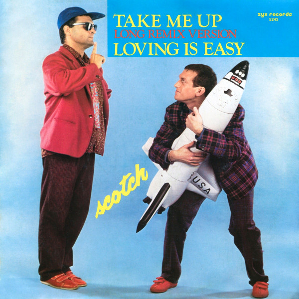 Stiahni si Hudba Scotch - Take Me Up (Long Remix Version)(12'' Maxi-Single)(1985)[WavPack]