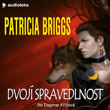 Stiahni si Mluvené slovo Patricia Briggs - Alfa a Omega 03  - Dvojí spravedlnost