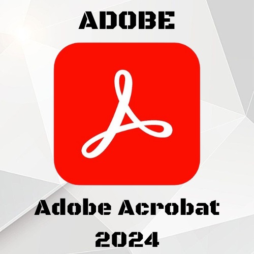 Stiahni si Programy Adobe Acrobat Pro 2024.002.20736 (x64)