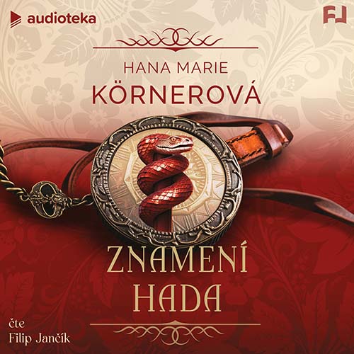 Stiahni si Mluvené slovo Hana Marie Körnerová - Znamení jednorožce 02 - Znamení hada (2025)