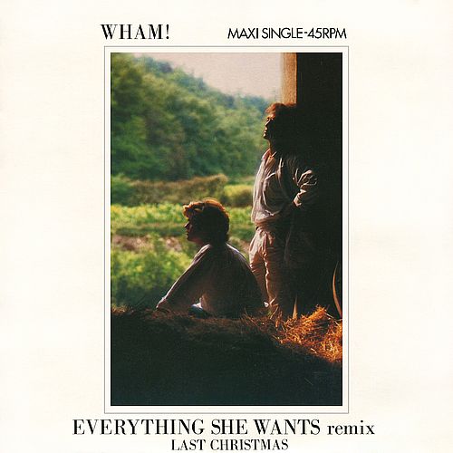 Stiahni si Hudba Wham! Everything She Wants (Remix)(1984)(12'' Maxi-Single)[WavPack]