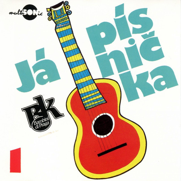 Stiahni si Hudba Bambini Di Praga - Ja pisnicka 1-5 (1994-1999)