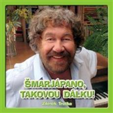 Stiahni si Mluvené slovo Zdenek Troska - Smarjapano,Takovou Dalku (2011)(CZ)