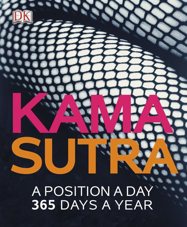Stiahni si Knihy a Časopisy DK - Kama Sutra - A Position a Day, 365 Days a Year (ENG)