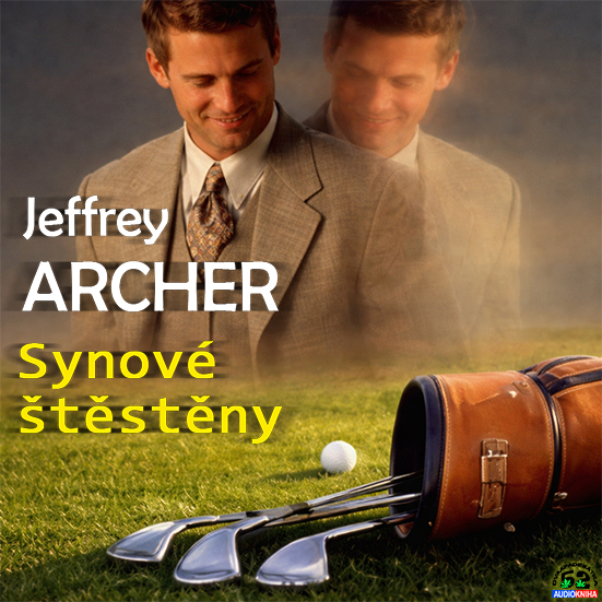 Stiahni si Mluvené slovo Jeffrey Archer - Synové štěstěny (2021)