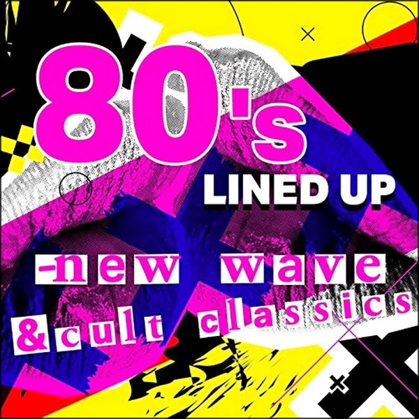 Stiahni si Hudba VA | 80's Lined Up: New Wave & Cult Classics (2020) MP3 (320kbps)